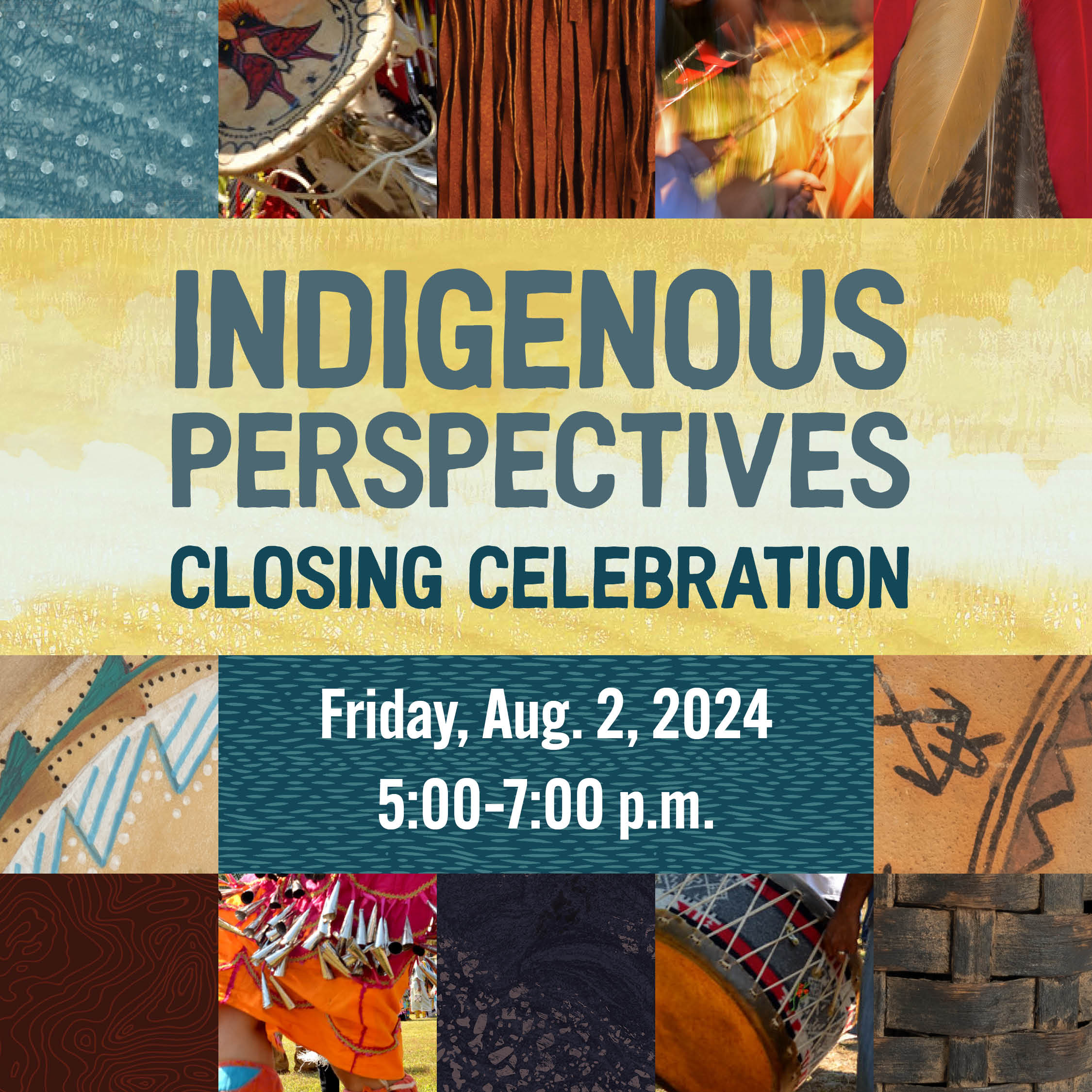 Indigenous Perspectives Closing Celebration