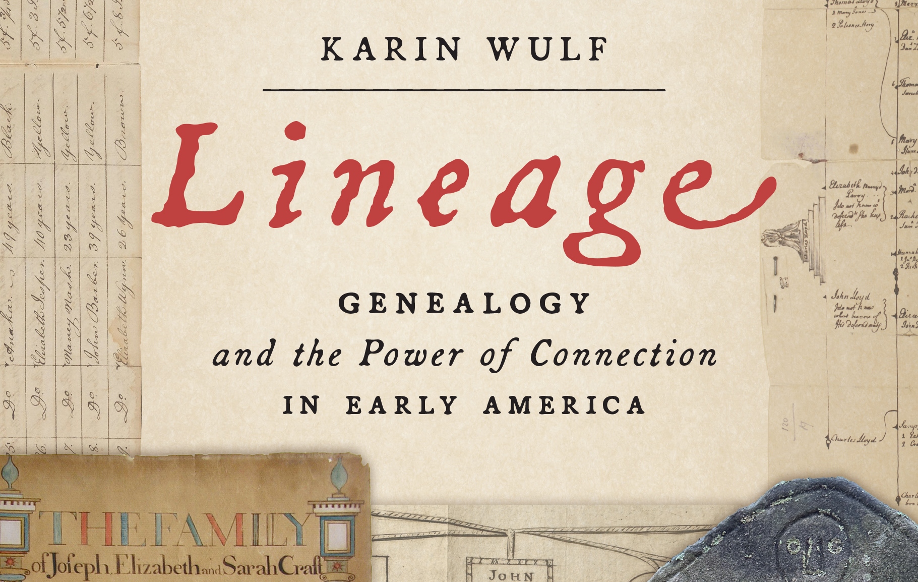 Lecture: Lineage-The Power and Promise of Genealogy in Early America