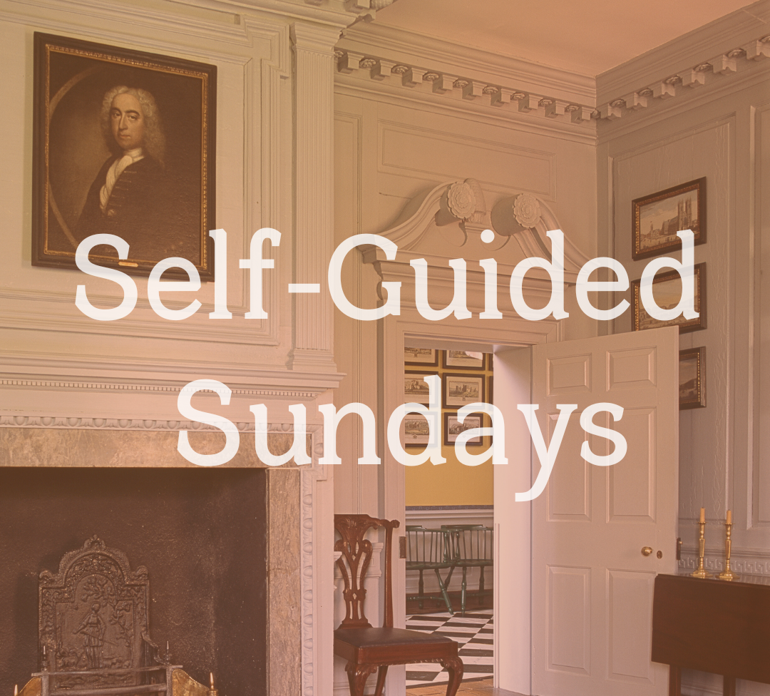 Carlyle House: Self Guided Sundays