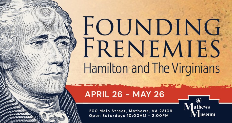 Founding Frenemies: Hamilton and the Virginians