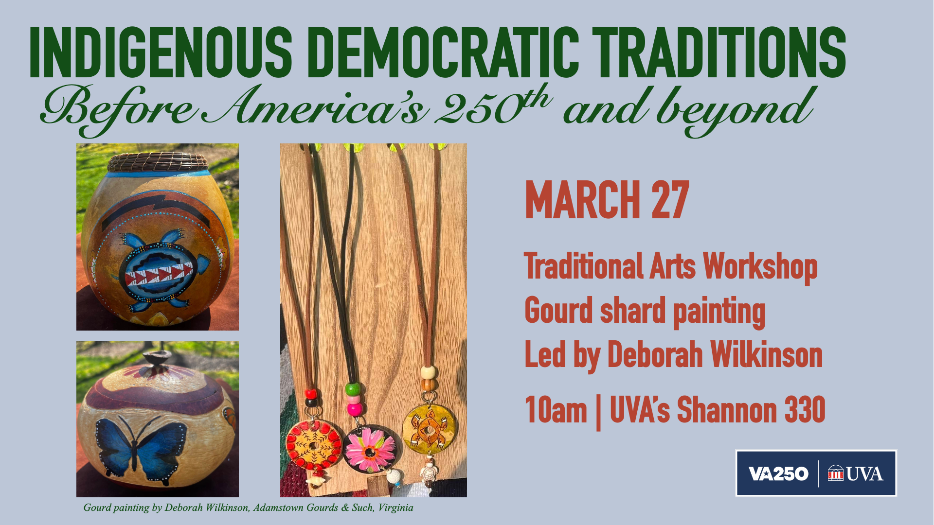 Indigenous Democratic Traditions: Arts Workshop