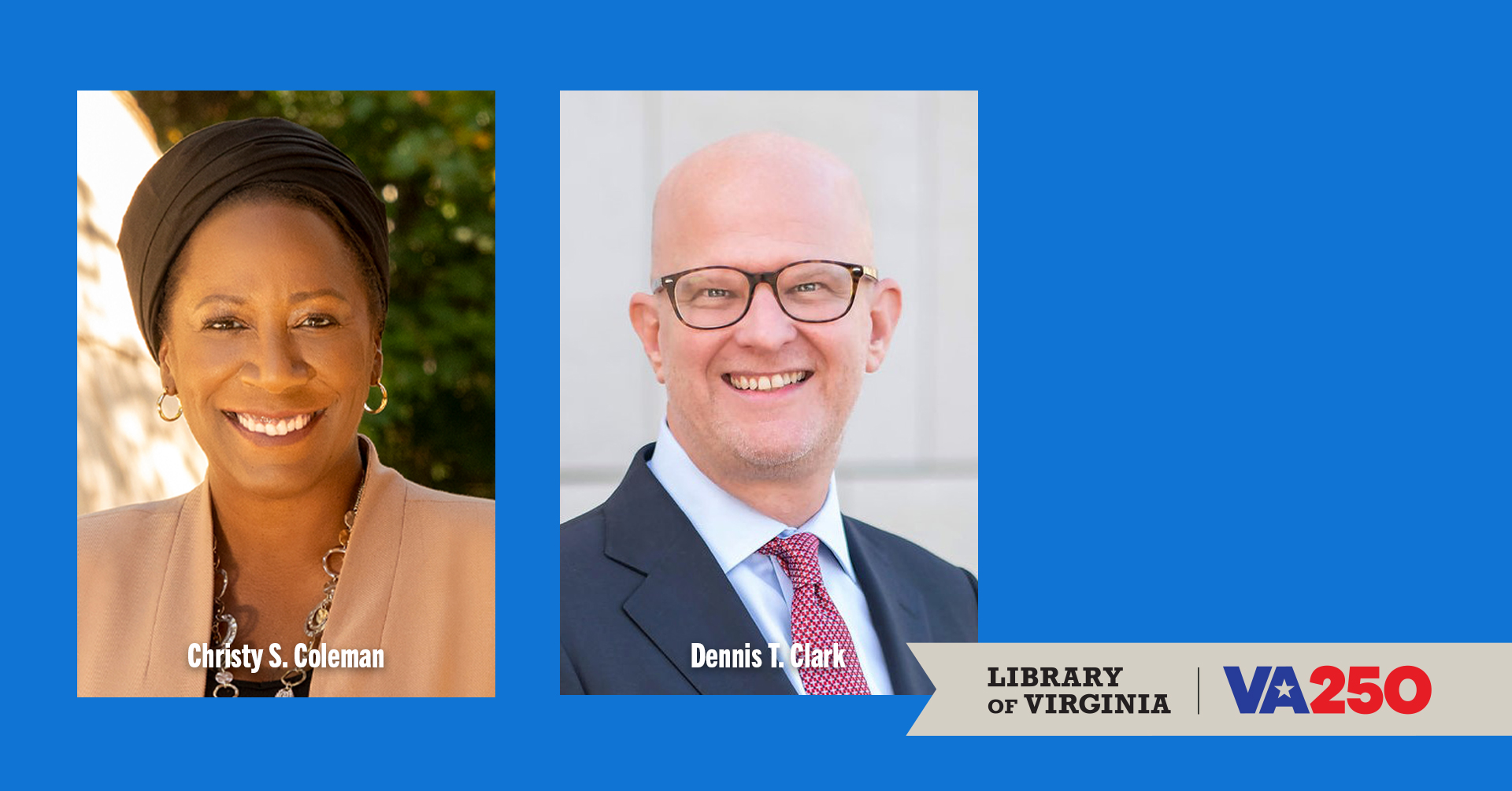 Interpreting History | A Conversation with Christy Coleman and Librarian of Virginia Dennis Clark