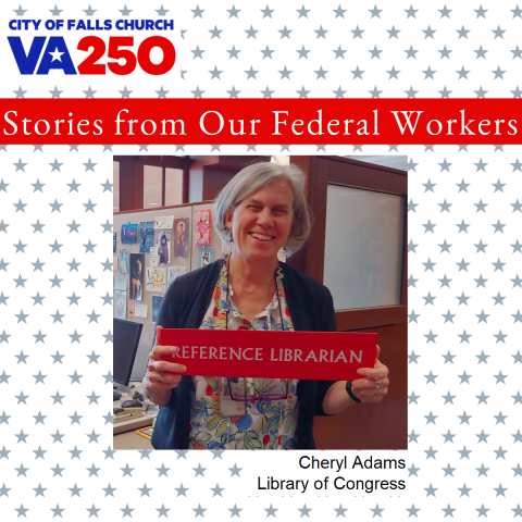 Stories from Our Federal Workers: Cheryl Adams, Library of Congress