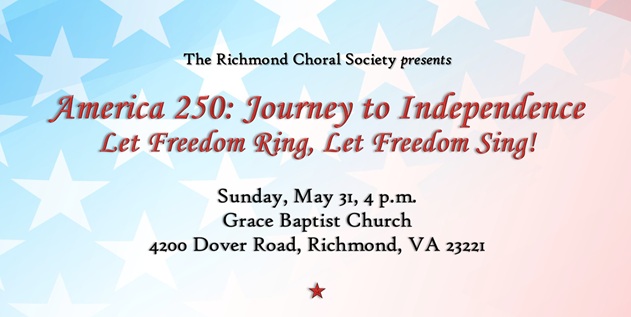 Richmond Choral Society Presents: America 250: Journey to Independence
