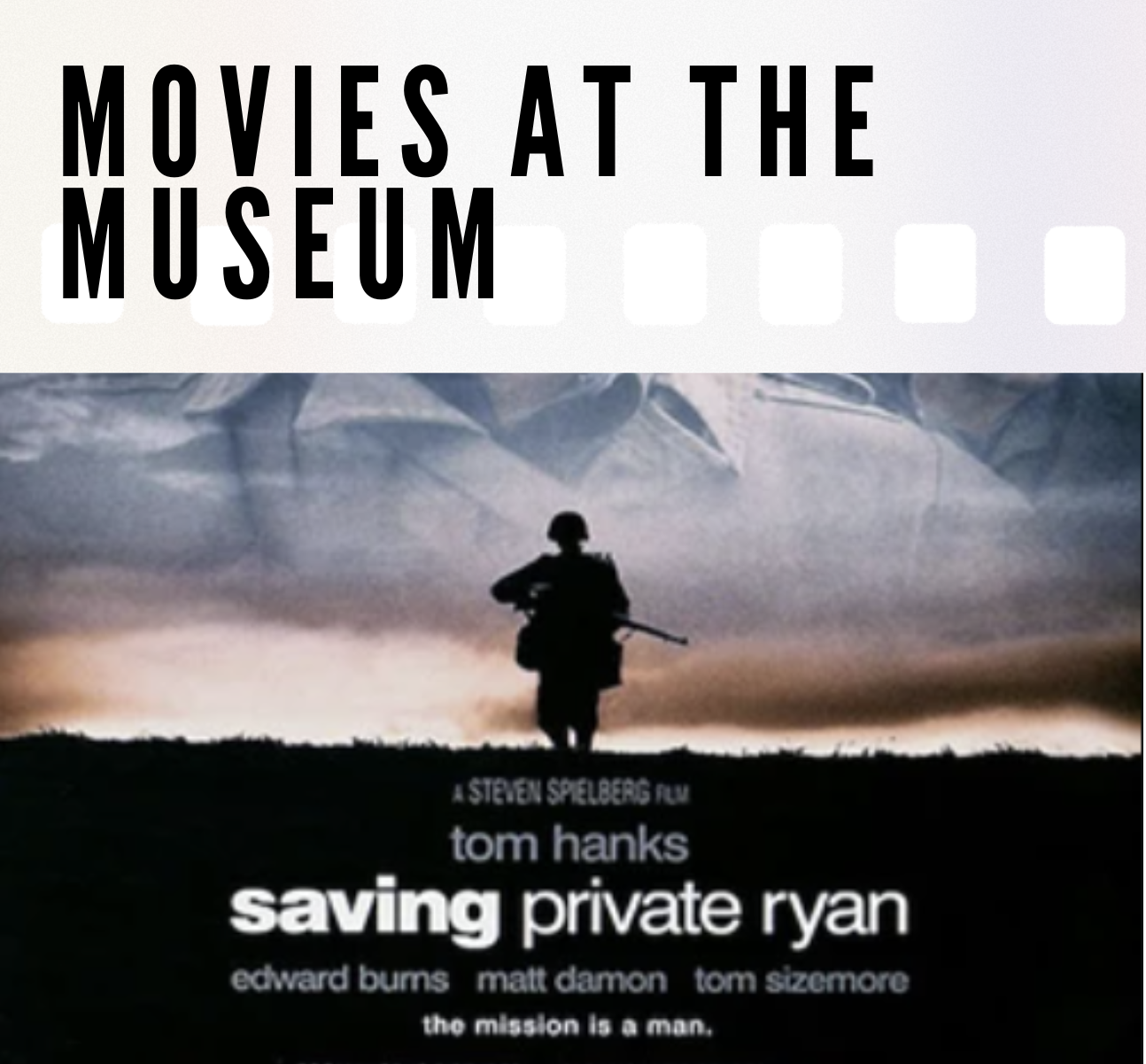 Movies at the Museum: Saving Private Ryan