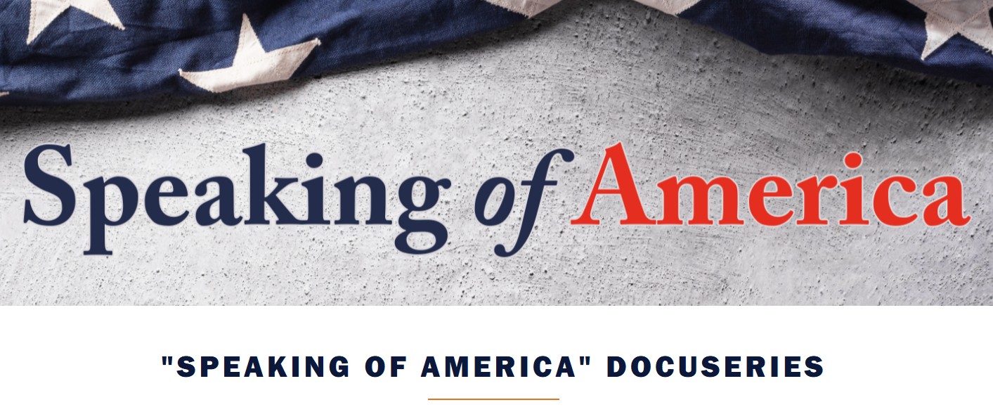 Speaking of America Docuseries