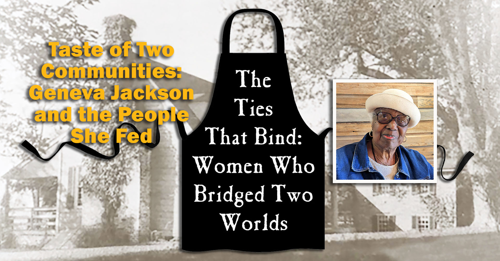 Taste of Two Communities: Geneva Jackson and the People She Fed