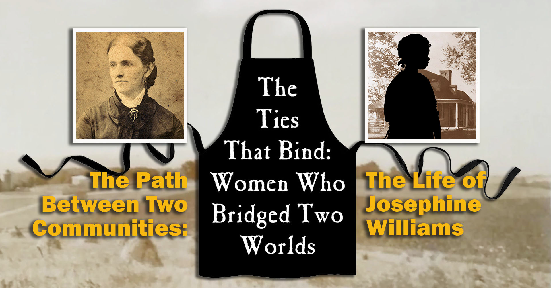 The Path Between Two Communities: The Life of Josephine Williams