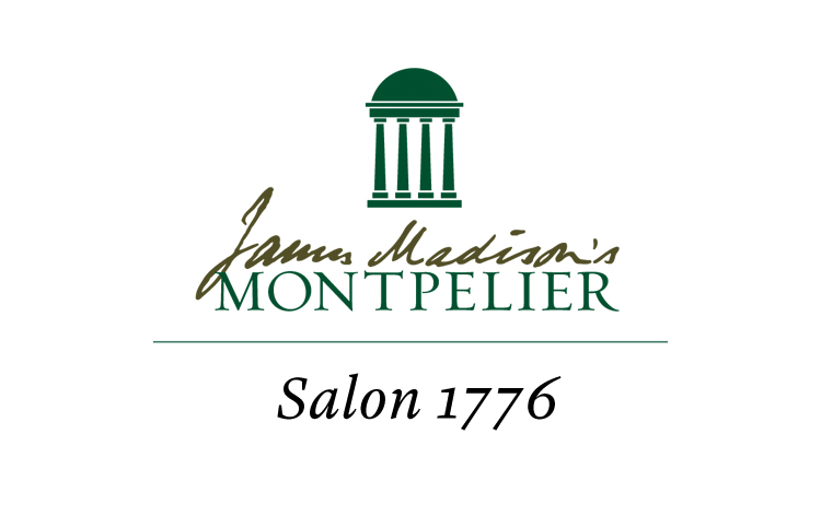 Salon 1776 at Montpelier