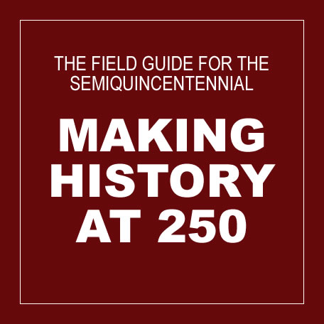 The field guide for the semiquicentennial