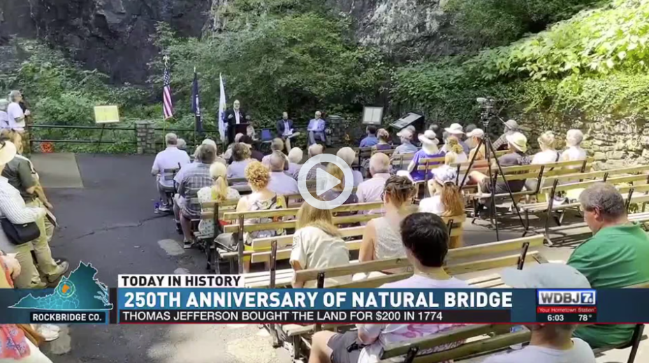 State celebrates 250th anniversary of Jefferson purchasing Natural Bridge
